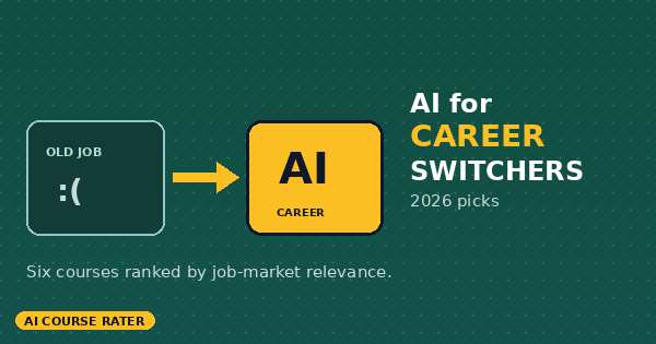 Best AI Courses for Career Switchers in 2026